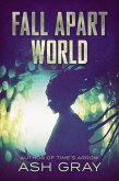 Fall Apart World (eBook, ePUB) Fall Apart World (eBook, ePUB)