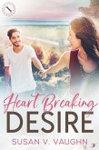 Heart Breaking Desire (Bay Shore, #3) (eBook, ePUB)