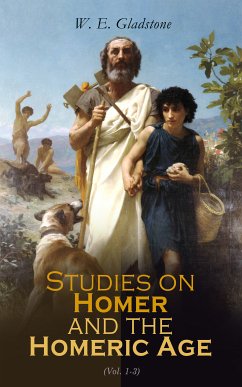 Studies on Homer and the Homeric Age (eBook, ePUB) - Gladstone, W. E.