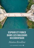 Espoir et force dans les Balkans occidentaux (eBook, ePUB)