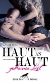 Haut an Haut - geheime Lust   Erotischer Roman (eBook, PDF)