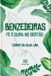 Benzedeiras - fé e cura no sertão:... - Bild 1