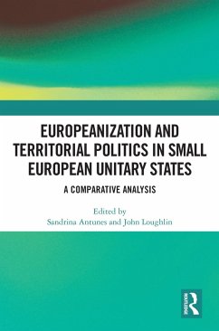 Europeanization and Territorial Politics in Small European Unitary States (eBook, ePUB)