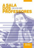 A sala dos professores (eBook, ePUB) A sala dos professores (eBook, ePUB)