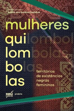 Mulheres quilombolas (eBook, ePUB) - Dealdina, Selma dos Santos