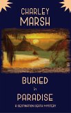 Buried in Paradise: A Destination Death Mystery (eBook, ePUB)