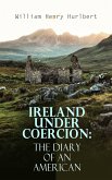 Ireland under Coercion: The Diary of an American (eBook, ePUB)