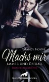 Machs mir immer und überall   Erotische Geschichten (eBook, ePUB)