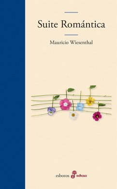 Suite romántica (eBook, ePUB) - Wiesenthal, Mauricio
