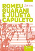 Romeu Guarani e Julieta Capuleto (eBook, ePUB)