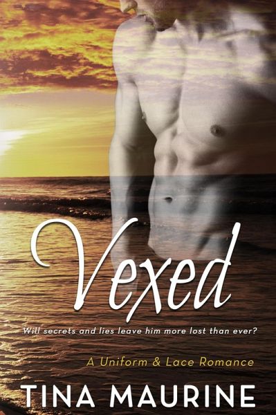Vexed (Uniform and Lace, #2) (eBook, ePUB) Vexed (Uniform and Lace, #2) (eBook, ePUB)