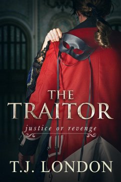 The Traitor (The Rebels and Redcoats Saga, #2) (eBook, ePUB) - London, T. J.