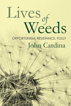 Lives of Weeds (eBook, ePUB)