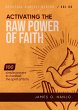 Activating the Raw Power of Faith... - Bild 1