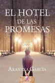 El hotel de las promesas (eBook, ePUB)