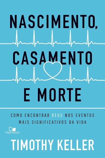 Nascimento, casamento e morte (eBook, ePUB)