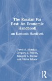 The Russian Far East: An Economic Handbook (eBook, PDF)