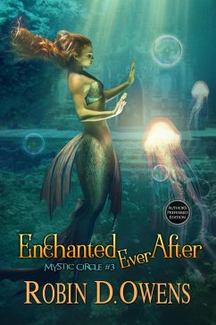 Enchanted Ever After (Mystic Circle (Enchanted) Series, #3) (eBook, ePUB) - Owens, Robin D.