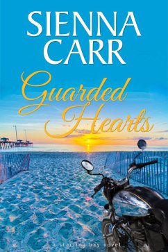 Cover Guarded Hearts (Starling Bay, #6) (eBook, ePUB)