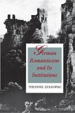 German Romanticism and Its Institutions (eBook, ePUB)