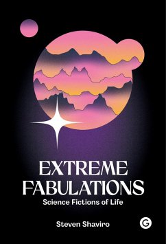 Extreme Fabulations (eBook, ePUB) - Shaviro, Steven