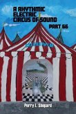 A Rhythmic Electric Circus of Sound Part 66 (A.R. E.C.O.S Part 66) (eBook, ePUB)
