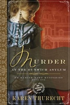 Murder at the Dunwich Asylum (eBook, ePUB) - Thurecht, Karen