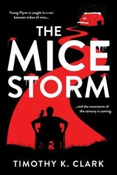 The Mice Storm (eBook, ePUB) - Clark, Timothy