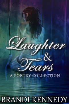 Cover Laughter & Tears: A Poetry Collection (eBook, ePUB)