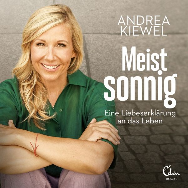 Meist sonnig (MP3-Download) von Andrea Kiewel - Hörbuch bei bücher.de  runterladen