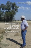 Bureaucracy, Bankers and Bastards (eBook, ePUB)