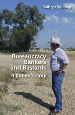 Bureaucracy, Bankers and Bastards (eBook, ePUB) - Spurling, Kathryn