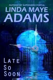 Late So Soon (The Timer Fixer) (eBook, ePUB)