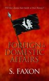 Foreign & Domestic Affairs (eBook, ePUB) Foreign & Domestic Affairs (eBook, ePUB)