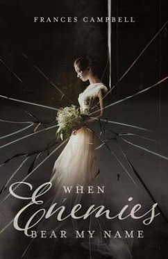 Cover When Enemies Bear My Name (eBook, ePUB)