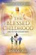 The Blessed Childhood and Its Ten... - Bild 1