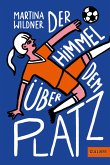 Der Himmel über dem Platz (eBook, ePUB)