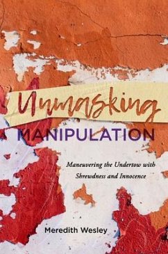 Unmasking Manipulation (eBook, ePUB)
