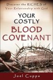 Your Costly Blood Covenant (eBook, ePUB)