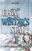 Upon a Winter's Star: A Pride & Prejudice Holiday Variation (eBook, ePUB)