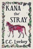 Kana the Stray (eBook, ePUB)