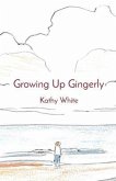 Growing Up Gingerly (eBook, ePUB)