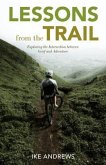 Lessons from the Trail (eBook, ePUB) Lessons from the Trail (eBook, ePUB)