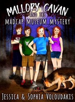 Mallory Cavan and the Madcap Museum Mystery (eBook, ePUB) - Voloudakis, Jessica; Voloudakis, Sophia