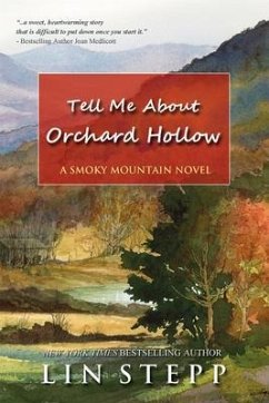 Tell Me About Orchard Hollow (eBook, ePUB) - Stepp, Lin