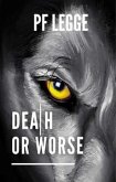 Death or Worse (eBook, ePUB)