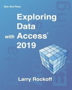 Exploring Data with Access 2019 (eBook, ePUB) - Rockoff, Larry