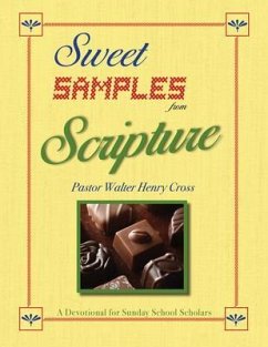 Sweet Samples from Scripture (eBook, ePUB) - Cross, Walter Henry