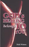 God's Healing Belongs To You (eBook, ePUB)