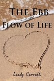 The Ebb and Flow of Life (eBook, ePUB) The Ebb and Flow of Life (eBook, ePUB)